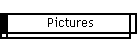 Pictures