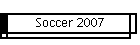 Soccer 2007