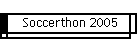 Soccerthon 2005