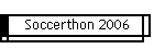 Soccerthon 2006